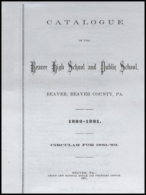 cover image of Beaver High School and Public School Cicular for 1881-'82